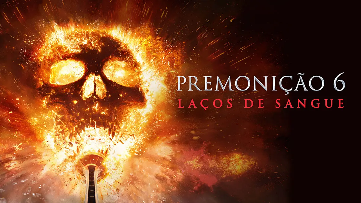 Premonição 6: Laços de Sangue
